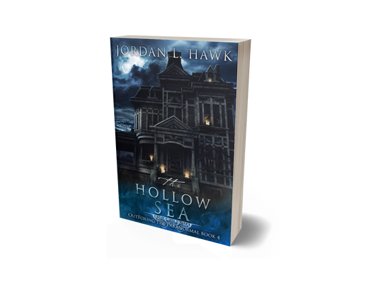 Paperback book depicting a house from the early 1900s, in front of a troubled ocean. The house is in an advanced state of decay, but there are eerie candles on the porch and in the windows. The sky is stormy, with a full moon peeking out between the clouds. Text: Jordan L. Hawk, The Hollow Sea, OutFoxing the Paranormal Book 4
