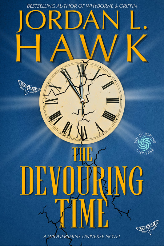 Book cover for The Devouring Time by Jordan L. Hawk. It features a cracked clock face against a blue background. Two illustrated death's head hawkmoths flutter around it. To one side, there is a "bug" featuring a light blue vortex surrounded by the words Widdershins Universe. Text reads: Bestselling author of Whyborne & Griffin, Jordan L. Hawk, The Devouring Time, a Widdershins Universe Novel.